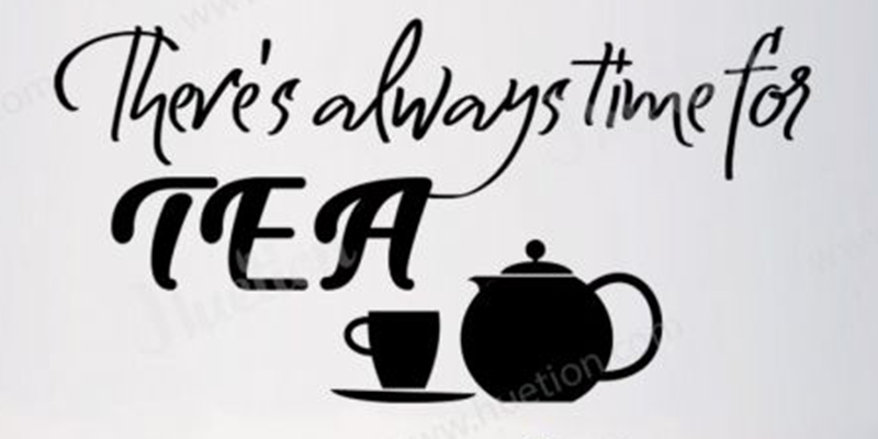 Kitchen wall sticker with the phrase "There's always time for tea" and a teapot and teacup graphic in black.