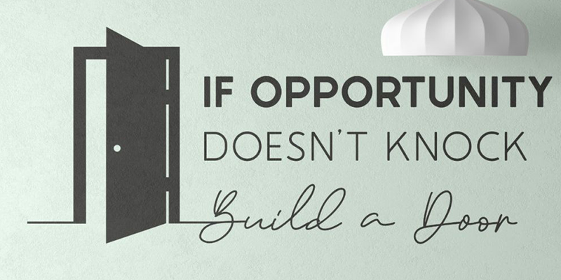 Wall sticker with a motivational quote, "If opportunity doesn't knock, build a door," next to an open door illustration.