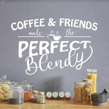 Coffee and friends perfect blendy for kitchen wall sticker | Huetion