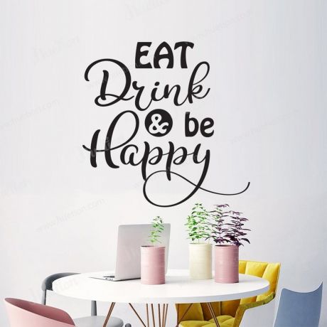 Eat drink & be happy wall stickers for kitchen quote wall decal | Huetion