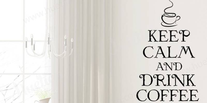 Keep Calm and Drink Coffee Decals for Kitchen Wall Stickers | Huetion